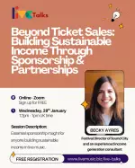 Beyond Ticket Sales Building Sustainable Income Through Sponsorship & Partnerships